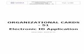 ORGANIZATIONAL CARDS - S1 Electronic ID Application€¦ · ORGANIZATIONAL CARDS - S1 Electronic ID Application Issue Date: 2019-07-01 . ORGANIZATIONAL CARDS SPECIFICATION ORGANIZATIONAL