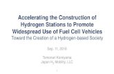 Accelerating the Construction of Hydrogen Stations …...Accelerating the Construction of Hydrogen Stations to Promote Widespread Use of Fuel Cell Vehicles Subject Presentation by