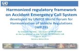 Harmonized regulatory framework on Accident Emergency Call ...€¦ · Harmonized regulatory framework on Accident Emergency Call System ... passenger cars. About 30% of total energy