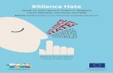#Silence Hate - BRICkS€¦ · 2- P. Andrisani, Dal contagio ‘virale’ al web marketing dell’odio razzista, in: IDOS Dossier statistico immigrazione 2015. 6. AGAINST HA TE SPEECH