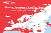 Social Inequalities in Health and their Determinants · 2017-01-06 · health module to include a large variety of social determinants of health related, for example, to behavioural