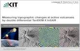 Measuring topographic changes at active volcanoes by ...seom.esa.int/fringe2015/files/presentation52.pdf · Julia Kubanek – Measuring topographic changes at active volcanoes Geological