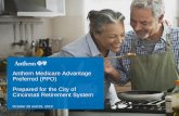 Anthem Medicare Advantage Prepared for the City of Cincinnati … · 2019-11-03 · Anthem Medicare Advantage Preferred (PPO) Prepared for the City of Cincinnati Retirement System