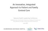 An Innovative, Integrated Approach to Patient and Family ... · An Integrated Approach to Patient and Family Centered Care, Quality Improvement and Safety 18 Our Mission To provide