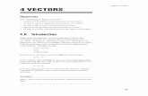 Chapter 4 Vectors 4 VECTORS - CIMT · Find, in terms of a and b, the position vectors of M and T. Use your results to prove that O, M and T are collinear, and find the ratio in which