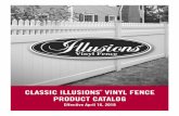 CLASSIC ILLUSIONS VINYL FENCE PRODUCT CATALOG · PDF file CLASSIC ILLUSIONS® VINYL FENCE PRODUCT CATALOG Effective April 16, 2018. Terms & Conditions ... Any orders for items that