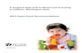 A Targeted Approach to Blood Lead Screening in Children ... · Expert Panel Recommendations Page 4 Executive Summary A Targeted Approach to Bloo d Lead Screening in Children, Washington