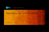 Regaining Our Lost Visibility - Qualys · 2019-08-29 · Regaining Our Lost Visibility. Agenda Why are we doing what we are doing? The State of IT Now ... IIoT, IoT, Mobility, Web