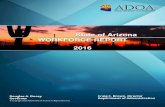 State of Arizona WORKFORCE REPORT 2016 WorkforceReport.pdf · established during 2013 due to comprehensive personnel reform legislation. This year’s Workforce FY Report includes