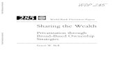 Sharing the Wealth - The World Bankdocuments.worldbank.org/curated/en/840741468765881251/... · 2016-07-17 · Sharing the wealth: privatization through broad-based ownership strategies