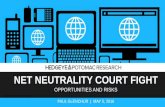 NET NEUTRALITY COURT FIGHT - Hedgeyedocs.hedgeye.com/HE_PRG_Net_Neutrality_MAY2106.pdf · Circuit is imminent. • En Banc petition (asking for new hearing before all DC Circuit judges)