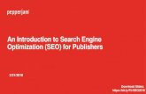 An Introduction to Search Engine Optimization (SEO) for ... SEO 101 for Publisher… · So What is SEO? 3 SEO is Search Engine Optimization It is otherwise called Organic Search or