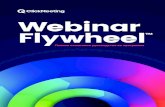 ClickMeeting - Webinar Flywheel€¦ · предстоящие вебинары с тем же или совершенно новым контентом. Завершая цикл,