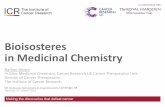 Bioisosteres in Medicinal Chemistry - estranky.sk · 2014-06-25 · • ChEMBL – Matched Molecular Pairs • Cambridge Structural Database (CSD) [next talk] • Descriptors •