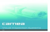 Visual Inspection Systems - CAMEA€¦ · CAMEA Uniscan is a complex industrial system platform for visual quality inspection and control. The systems are designed according to the