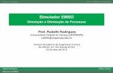 Simulador EMSO - Simulação e Otimização de Processosrodolfo.chengineer.com/data/uploads/minicurso_emso_unijui_20190523.pdfSimuladores de Processos Lista de simuladores de processos: