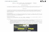 Carrera individual y por equipos · 2020-05-22 · 20k y 10k VIRTUAL RUNNING - TRAIL Carrera individual y por equipos ORGANIZACIÓN Cronorunner organiza el I 20k y 10k Virtual Running