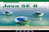 A Programmer’s Guide to Java - pearsoncmg.com · 2016-09-20 · A Programmer’s Guide to Java ® SE 8 Oracle Certified Associate (OCA) A Comprehensive Primer Khalid A. Mughal Rolf