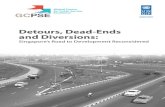 Detours, Dead-Ends and Diversions - UNDP - United …...Detours, Dead-Ends and Diversions: Singapore’s Road to Development Reconsidered ISBN 978-981-11-1687-2 This booklet is the
