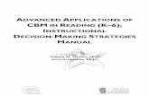 ADVANCED APPLICATIONS OF CBM IN READING …Advanced Applications of CBM in Reading (K–6): Instructional Decision-Making Strategies Manual 1 Progress Monitoring—What Is It and Why