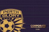 PERTH GLORY FOOTBALL CLUB - Elliott Insurance Brokers · air conditioned suite Corporate Member Cards Company Logo on Suite Entry, Internal & External company ... Perth Glory e-newsletter