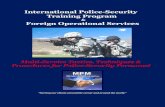 International Police-Security Training Program Foreign ... · Training Program & Foreign Operational Services . MPM . Multi-Service Tactics, Techniques & ... Supply/Convoy Security