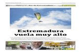 Extremadura vuela muy altoSuplemento Especial VIERNES, 8 DE SEPTIEMBRE DEL 2017 J. VENTURA Extremadura vuela muy alto Las trayectorias de los galardonados ayer en Mérida revelan las