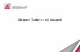 Sistemi Tatimor në Kosovëatk-ks.org/wp-content/uploads/2019/03/... · Tatimi mbi Vlerën e Shtuar - TVSh 30,000€ 18% 8% Tatimi në të Ardhura të Korporatave - TAK 50,000€