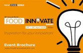 Event Brochure - foodinnovateworld.com€¦ · Event Brochure Inspiration for your innovation! “It’s interesting to make lateral connections between people working in different