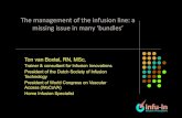 Van Boxtel - Management of the infusion line Boxtel - Management of...The management of the infusion line: a missing issue in many ‘bundles’ Ton van Boxtel, RN, MSc, Trainer &