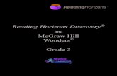 and McGraw Hill Wonders Grade 3 - Reading Horizons...McGraw-Hill WONDERS (2014) 3rd Grade lessons are contained in the Teacher Edition. There are six Units/Teacher Editions, each Unit