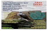 7TH ANNUAL SAN FRANCISCO BAY OSPREY DAYS EVENTsfbayospreydays.org/San_Francisco_Bay_Osprey_Days...member Brian Collett, Preserve volunteer guide Gordon McMahon and “Ospreyholic”