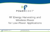 RF Energy Harvesting and Wireless Power for Low-Power ... · • Battery Charging Board (BAT-EVAL-01) • THINERGY® Micro-Energy Cell Evaluation Card • Cable for connecting to