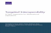Targeted Interoperability: A New Imperative for Multinational … · 2019-05-03 · Christopher G. Pernin, Jakub P. Hlavka, Matthew E. Boyer, John Gordon IV, Michael Lerario, Jan