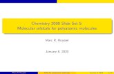 Chemistry 2000 Slide Set 5: Molecular orbitals for ...people.uleth.ca/~roussel/C2000/slides/05polyatomic.pdf · Molecular orbitals for polyatomic molecules Marc R. Roussel January