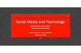 Social Media and Psychology - Oregon€¦ · 11-08-2018  · Social Media and Psychology Oregon Board of Psychology Social Media Work Group APA Convention at San Francisco August