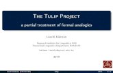 The Tulip Project *[2ex] a partial treatment of formal ...The Tulip Project *[2ex] a partial treatment of formal analogies Author: László Kálmán Created Date: 5/7/2019 7:52:08