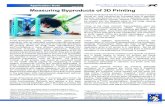 June 2019 Measuring Byproducts of 3D PrintingMeasuring Byproducts of 3D Printing Three-dimensional (3D) printers have gained wide ... as the cost and size of units has decreased. 3D