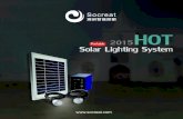 2015 Solar Lighting System - socreatled.com · Solar Lighting System 2015 HOT SC-C1A 3W Super bright LED light 3W 6V solar panels 3.7V/4000mAH lithium battery 5 meters connected line