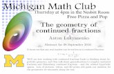 a ··· The geometry of continued fractions · The geometry of continued fractions Anton Lukyanenko It turns out that any real number can be written as a contin-ued fraction: x =