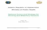 Islamic Republic of Afghanistan Ministry of Public Health ... · MSH Management Sciences for Health. National Policy & Strategy for Nursing and Midwifery Services Page 4 ... equally