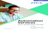 Automation Services - HCL Technologiesautomation is enormous: new efficiencies, cost savings, fewer errors, faster delivery of capabilities and increased value to internal and external