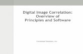 Digital Image Correlation: Overview of Principles and Software€¦ · an object produces the same image as if the object was moved to one-half its original distance from the visual