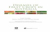 Diseases of Fruit Crops in Australiaproduction areas. Diseases of Fruit Crops in Australia is for growers, their consultants and managers, horticulturists, plant pathologists, plant