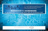 MANAGER’S HANDBOOK · This handbook is intended for use by schools who are interested in conducting the Online CAT. ... Managers enter student numbers for the competition ... the