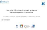 Improving PPP static and cinematic positioning by combining …€¦ · Improving PPP static and cinematic positioning by combining GPS and Galileo data. F. Perosanz (1) , G. Katsigianni