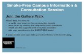 Smoke-Free Campus Information & Consultation Session · 2019-12-16 · Smoke-Free Campus Information & Consultation Session Please take this time to: • provide your input on the