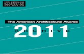 The American Architectural Awards 2011 · 2018-07-25 · The American Architectural Awards 2011 A R C H I V E The Chicago Athenaeum | 601 South Prospect Street Galena, Illinois 61036,