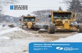 Winter Road Maintenance - Saskatoon · winter road maintenance level of service. This document is a first version, ... When City officials measure the height of the windrows at ...