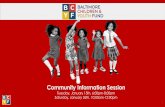 Community Information Session - Baltimore City …...Community Information Session Tuesday, January 15th, 6:00pm-8:00pm Saturday, January 26th, 10:00am-12:00pm 1 Today’s Objectives